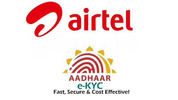 ಏರ್‌ಟೆಲ್‌ ಮೇಲೆ ಹೇರಲಾಗಿದ್ದ ಇ–ಕೆವೈಸಿ ರದ್ದು ಆದೇಶ ವಾಪಸ್!!