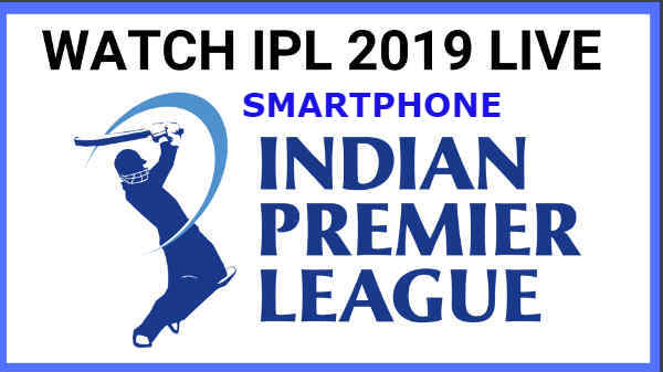 ಸ್ಮಾರ್ಟ್ಫೋನಿನಲ್ಲಿ 'ಐಪಿಎಲ್' ಲೈವ್ ಮ್ಯಾಚ್ ವೀಕ್ಷಿಸುವುದು ಹೇಗೆ ಗೊತ್ತಾ.! ಸ್ಮಾರ್ಟ್ಫೋನಿನಲ್ಲಿ 'ಐಪಿಎಲ್' ಲೈವ್ ಮ್ಯಾಚ್ ವೀಕ್ಷಿಸುವುದು ಹೇಗೆ ಗೊತ್ತಾ.!