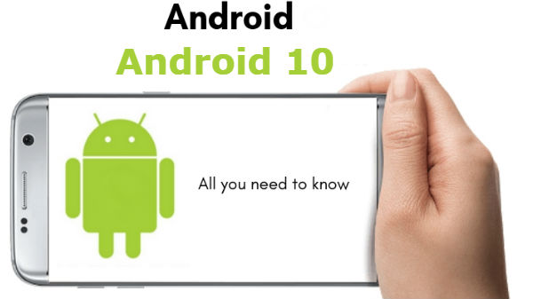 ಹೊಸ 'ಆಂಡ್ರಾಯ್ಡ್‌ 10 ಓಎಸ್'ನಲ್ಲಿ ಲಭ್ಯವಾಗುವ ಫೀಚರ್ಸ್‌ ಯಾವುವು ಗೊತ್ತಾ?