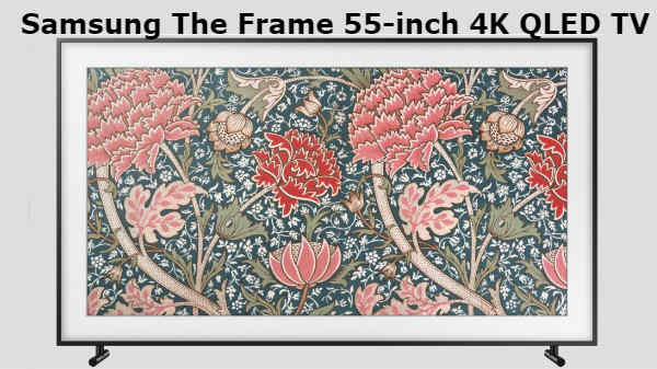ಸ್ಯಾಮ್ಸಂಗ್ ಫ್ರೇಮ್ (Samsung 55-inch 4K QLED TV)