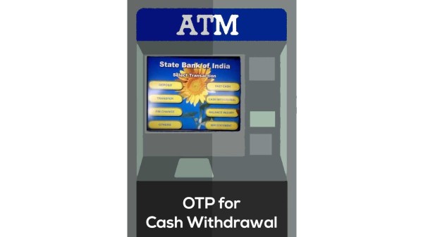 SBI ಬ್ಯಾಂಕ್ನಲ್ಲಿ OTP ಸೇವೆಯ ಮೂಲಕ ಹಣವನ್ನು ವಿಥ್ ಡ್ರಾ ಮಾಡುವುದು ಹೇಗೆ?