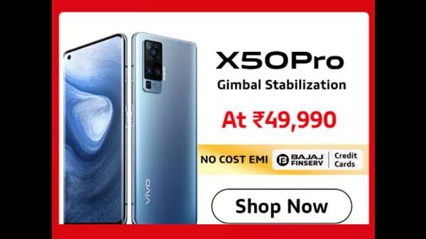 ವಿವೋ X50 ಪ್ರೊ (Vivo X50 Pro) ಬೆಲೆಯಲ್ಲಿ ಶೇ 9 ರಷ್ಟು ಡಿಸ್ಕೌಂಟ್