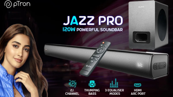 pTron ಸಂಸ್ಥೆಯಿಂದ ಹೊಸ ಸೌಂಡ್‌ಬಾರ್‌ ಲಾಂಚ್‌! ಮೈ ಜುಮ್ಮೆನಿಸುವ ಸೌಂಡ್‌ ಸಿಸ್ಟಂ!