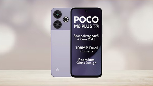 ಮಾರುಕಟ್ಟೆಗೆ POCO M6 Plus 5G ಎಂಟ್ರಿ.. ಕೇವಲ 11,999 ರೂ.!